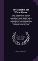 The Ghost in the White House 9355897316 Book Cover