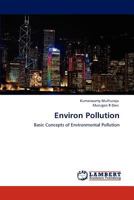 Environ Pollution: Basic Concepts of Environmental Pollution 3845471964 Book Cover