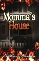 Momma's House (Kara's Eyes) 1413796664 Book Cover