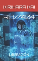 REI//404: LIBERACIÓN (Spanish Edition) B0GJZTDJGZ Book Cover