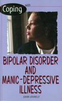 Bipolar Disorder and Manic Depressive Illness 0823931935 Book Cover