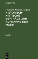 Historisch-kritische Beyträge zur Aufnahme der Musik 3112665414 Book Cover
