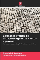 Causas e efeitos da ultrapassagem de custos e prazos (Portuguese Edition) 6208149894 Book Cover