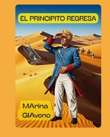 EL PRINCIPITO REGRESA (Spanish Edition) B0FDPVBFXT Book Cover