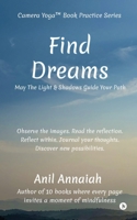 Find Dreams: May The Light and Shadows Guide Your Path B0HBWXX34C Book Cover