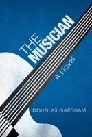 The Musician 1532046332 Book Cover
