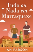 Tudo ou Nada em Marraquexe 4824106001 Book Cover