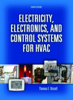 Electricity, Electronics, and Control Systems for HVAC (2nd Edition) 0133286592 Book Cover