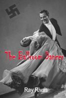 The Ballroom Dancer 1537507079 Book Cover