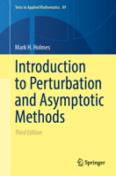Introduction to Perturbation and Asymptotic Methods (Texts in Applied Mathematics, 89) 1071656384 Book Cover