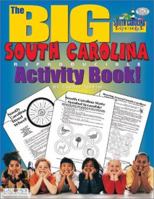 The Big South Carolina Reproducible Activity Book (The South Carolina Experience) 0793399556 Book Cover