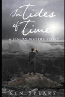 In Tides Of Time (Finlay Waters) 1790140323 Book Cover