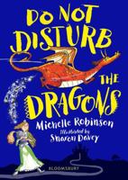 Do Not Disturb the Dragons 1408894882 Book Cover