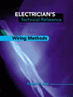 Electrician's Technical Reference: Wiring Methods (Electricians' S Technical Reference Series) 0827383797 Book Cover