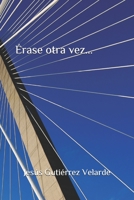 Érase una vez... B08F6JZ7SC Book Cover