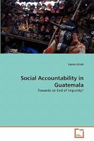 Social Accountability in Guatemala 3639342321 Book Cover