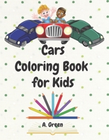 Cars Coloring Book for Kids: Amazing Cars Collection & Fun Children's Coloring Book| Activity book for kids ages 2-4, 4-8 with Cool Cars And Vehicles| Car and Trucks Designs B08LN5KYJF Book Cover