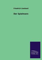 Der Spielmann 3743737388 Book Cover