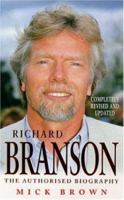 Richard Branson: The Authorised Biography 0747232164 Book Cover