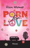 Porn for Love 3740750987 Book Cover