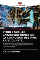 Etudes Sur Les Caracteristiques de la Corrosion Des MMC Za-27/Quartz 6202647507 Book Cover