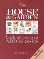 The House & Garden Book of Essential Addresses 095300791X Book Cover