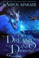 Of Dreams and Dragons 1939559499 Book Cover