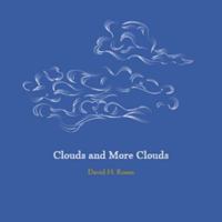 Clouds and More Clouds 1628908076 Book Cover