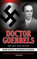 Dr. Goebbels: His Life & Death 1616080299 Book Cover