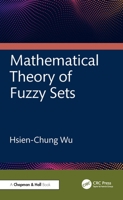 Mathematical Theory of Fuzzy Sets 1032905840 Book Cover