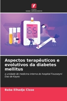 Aspectos terapêuticos e evolutivos da diabetes mellitus (Portuguese Edition) 6208940427 Book Cover