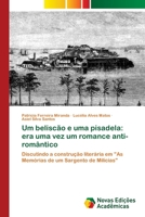 Um belisc�o e uma pisadela: era uma vez um romance anti-rom�ntico 6202036001 Book Cover