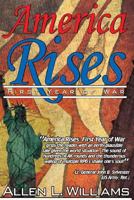 America Rises: First Year of War 1508620679 Book Cover