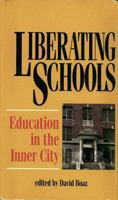 Liberating Schools 0932790836 Book Cover