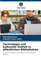 Technologie und kulturelle Vielfalt in öffentlichen Bibliotheken (German Edition) 6630112377 Book Cover