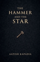 The Hammer and the Star B0H7742PHV Book Cover
