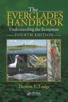 The Everglades Handbook: Understanding the Ecosystem