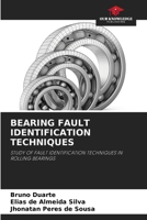 Bearing Fault Identification Techniques 6207743830 Book Cover