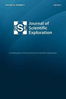 Journal of Scientific Exploration 26: 3 Fall 2012 0985775203 Book Cover