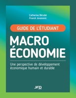 Macroéconomie : Une perspective de développement économique humain et durable: Guide de l’étudiant (French Edition) 2897999373 Book Cover