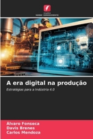 A era digital na produção (Portuguese Edition) 6208397693 Book Cover