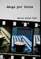 Amiga por horas 1326298240 Book Cover