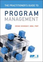 Practitioner's Guide to Program Management 1628253681 Book Cover