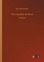 The Canadian Brothers 3732667634 Book Cover