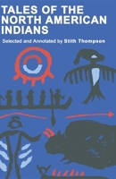 Tales of the North American Indians (A Midland Book) 0253200911 Book Cover