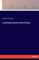 A Journey Across Central Asia 3348032059 Book Cover