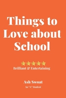 Things to love about School: Strategies to make you love the mornings 1700495968 Book Cover