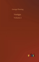 Vestigia: Volume 2 3752326417 Book Cover