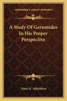 A Study Of Gersonides In His Proper Perspective 1162933712 Book Cover