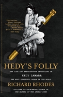 Hedy's Folly: The Life and Breakthrough Inventions of Hedy Lamarr, the Most Beautiful Woman in the World 0307742954 Book Cover